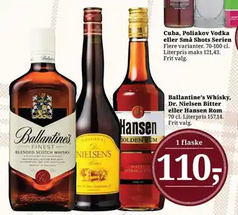 Ballantine's whisky, dr. nielsen bitter eller hansen rom