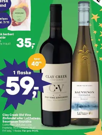 Clay creek old wine zinfandel el. lacheteau sauvignon touraine