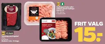 Netto Velsmag tykstegsbøf el. kyllingestrimler eller hakket dansk kyllingekød 3-7% tilbud