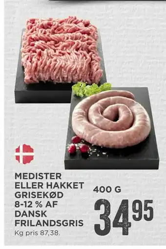 MENY Medister eller hakket grisekød 8-12 % af dansk frilandsgris tilbud