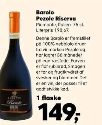 Kvickly Barolo Pezole Riserva Piemonte, Italien. 75 cl. tilbud