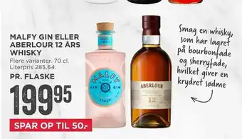 Malfy gin eller aberlour 12 års whisky