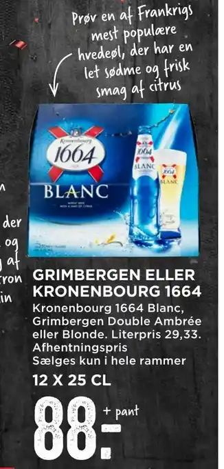 MENY Grimbergen eller kronenbourg 1664 tilbud