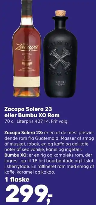 Kvickly Zacapa Solera 23 eller Bumbu XO Rom 70 cl tilbud