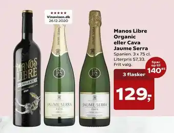 SuperBrugsen Manos Libre Organic eller Cava Jaume Serra tilbud