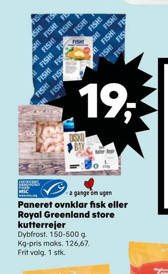Kvickly Paneret ovnklar fisk eller royal greenland store kutterrejer tilbud