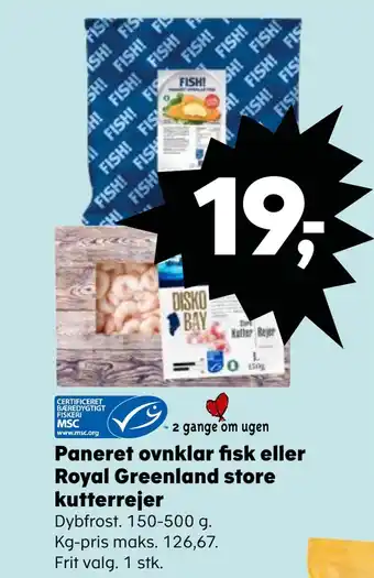 SuperBrugsen Paneret ovnklar fisk eller royal greenland store kutterrejer tilbud