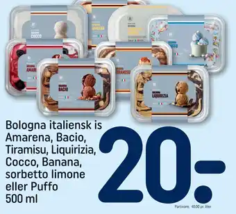 REMA 1000 Bologna italiensk is Amarena, Bacio, Tiramisu, Liquirizia, Cocco, Banana, sorbetto limone eller Puffo tilbud