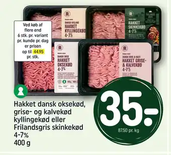 REMA 1000 Hakket dansk oksekød, grise- og kalvekød kyllingekød eller frilandsgris skinkekød tilbud