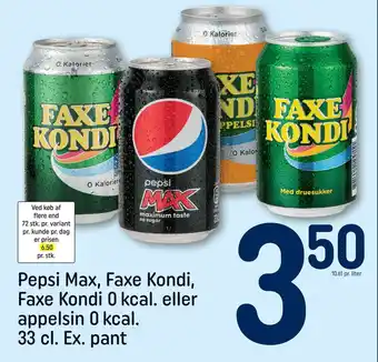 Pepsi max, faxe kondi, faxe kondi 0 kcal. eller appelsin 0 kcal