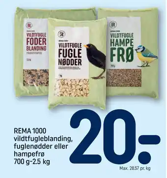 Rema 1000 vildtfugleblanding, fuglenødder eller hampefrø 700 g-2,5 kg