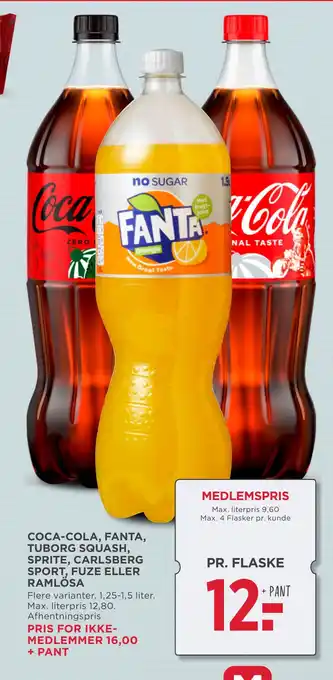 MENY Coca-cola, fanta, tuborg squash, sprite, carlsberg sport, fuze eller ramlösa tilbud