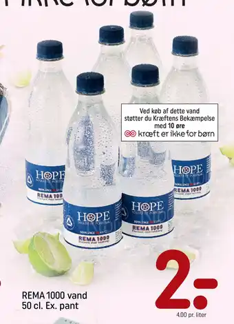 REMA 1000 Rema 1000 vand 50 cl. ex. pant tilbud