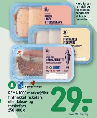 REMA 1000 Rema 1000 mørksejfilet, finthakket fiskefars eller lakse- og torskefars 250-400 g tilbud