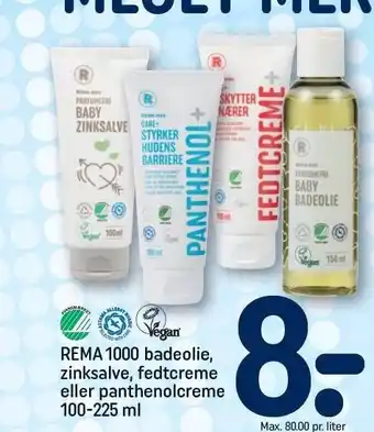 Rema 1000 badeolie, zinksalve, fedtcreme eller panthenolcreme 100-225 ml