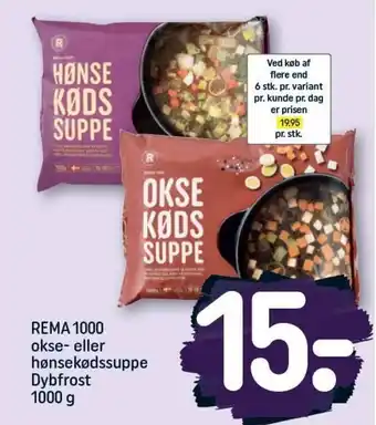 REMA 1000 REMA 1000 okse- eller hønsekødssuppe Dybfrost 1000 g tilbud