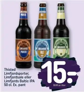 REMA 1000 Thisted Limfjordsporter, Limfjordsale eller Limfjords Baltic IPA 50 cl. Ex. pant tilbud