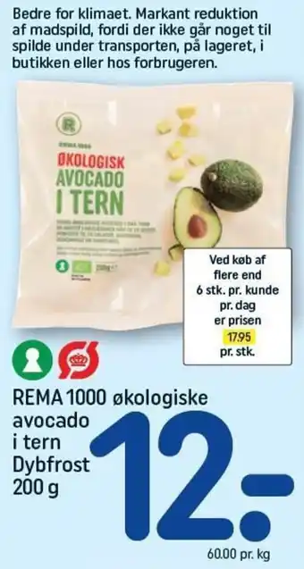 REMA 1000 REMA 1000 økologiske avocado i tern Dybfrost 200 g tilbud
