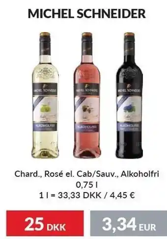 Nielsen's Discount Michel schneider chard., rosé el. cab/sauv., alkoholfri tilbud