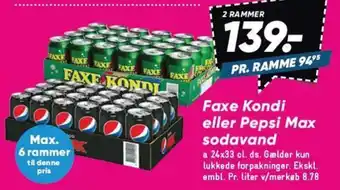 Bilka Faxe Kondi eller Pepsi Max sodavand tilbud