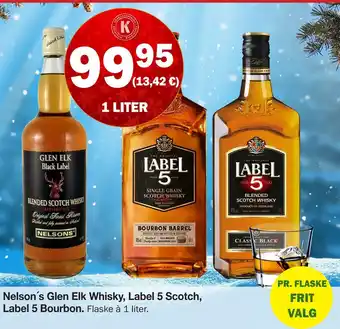 Købmandsgården Nelson's glen elk whisky, label 5 scotch, label 5 bourbon tilbud