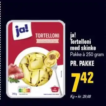 Ja! tortelloni med skinke