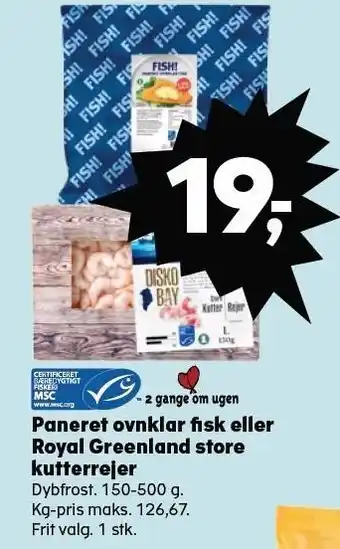 Kvickly Paneret ovnklar fisk eller royal greenland store kutterrejer tilbud