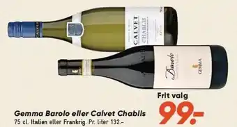 Bilka Gemma barolo eller calvet chablis tilbud