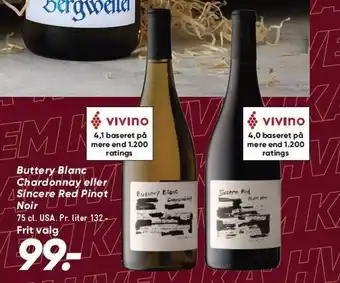 Buttery blanc chardonnay eller sincere red pinot noir