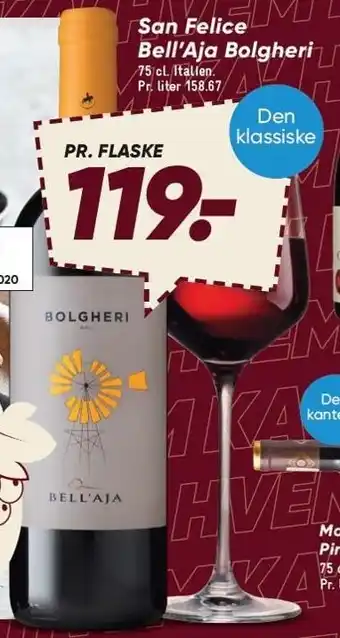 Bilka San felice bell'aja bolgheri tilbud