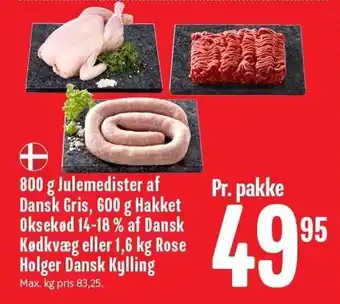 Min Købmand 800 g julemedister af dansk gris, 600 g hakket oksekød 14-18% af dansk kødkvæg eller 1,6 kg rose holger dansk kylling tilbud