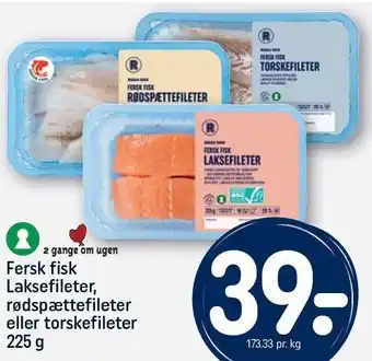 REMA 1000 Fersk fisk laksefileter, rødspættefileter eller torskefileter tilbud