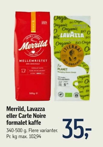 Føtex Merrild, Lavazza eller Carte Noire formalet kaffe tilbud