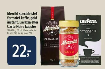 Merrild specialristet formalet kaffe, gold instant, Lavazza eller Carte Noire kapsler