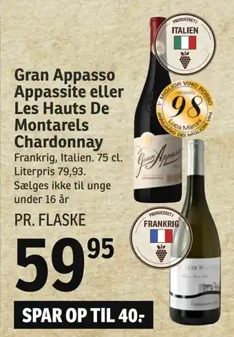 SPAR Gran Appasso Appassite eller Les Hauts De Montarels Chardonnay tilbud