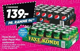 Bilka Faxe kondi eller pepsi max sodavand tilbud