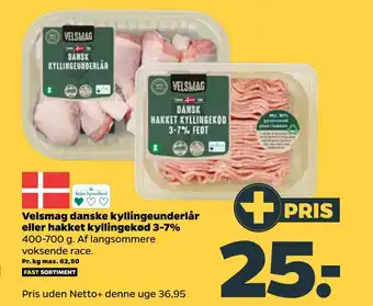 Netto Velsmag danske kyllingeunderlår eller hakket kyllingekød 3-7% tilbud