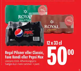 Min Købmand Royal pilsner eller classic, faxe kondi eller pepsi max tilbud