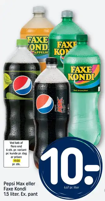 REMA 1000 Pepsi max eller faxe kondi 1,5 liter. ex. pant tilbud