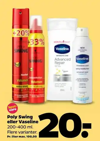 Netto Poly Swing eller Vaseline tilbud