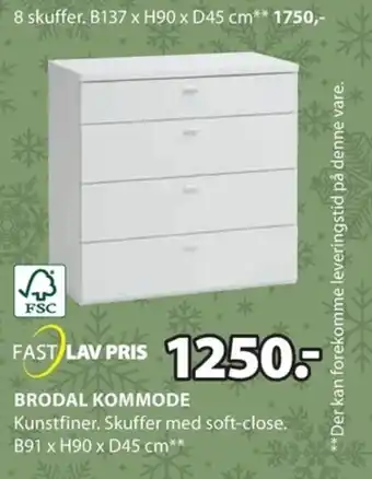 JYSK BRODAL KOMMODE tilbud