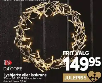 Din Isenkræmmer Da core lyshjerte eller lyskrans tilbud