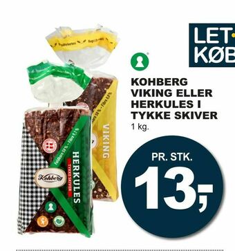 Let-Køb Kohberg viking eller herkules i tykke skiver tilbud