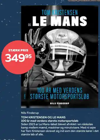 Bog & idé Tom kristensen og le mans 100 år med verdens største motorsportsløb tilbud