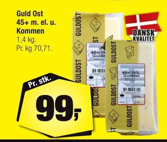 Guld ost 45+ m. el. u. kommen