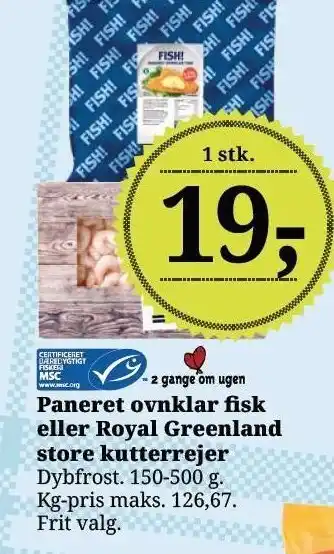 Dagli'Brugsen Paneret ovnklar fisk eller royal greenland store kutterrejer tilbud