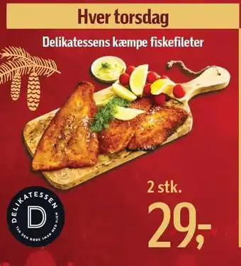 Føtex Delikatessens kæmpe fiskefileter - 2 stk tilbud