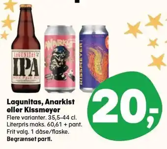 Kvickly Lagunitas, anarkist eller kissmeyer tilbud