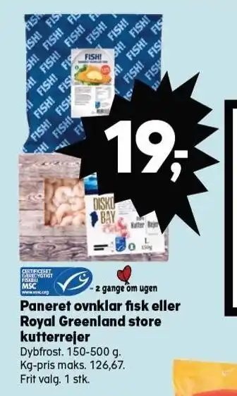 Kvickly Paneret ovnklar fisk eller royal greenland store kutterrejer tilbud