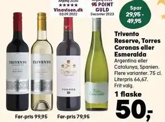 Kvickly Trivento reserve, torres coronas eller esmeralda tilbud